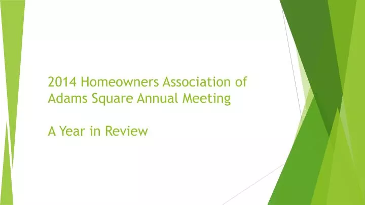 2014 homeowners association of adams square annual meeting