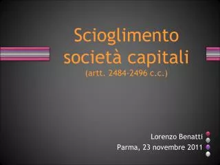 scioglimento societ capitali artt 2484 2496 c c