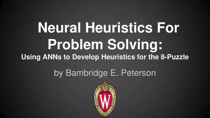neural heuristics for problem solving using anns to develop heuristics for the 8 puzzle