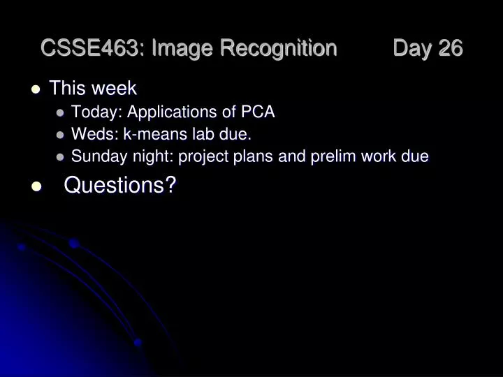 csse463 image recognition day 26
