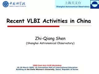 Recent VLBI Activities in China