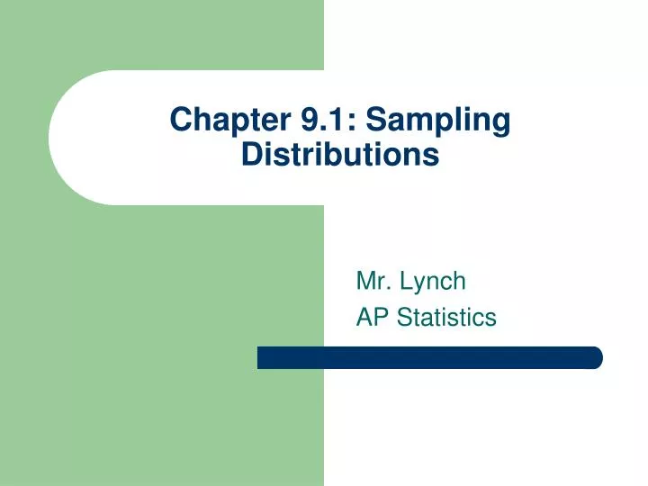 chapter 9 1 sampling distributions