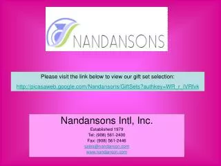 Nandansons Intl, Inc. Established 1979 Tel: (908) 561-2400 Fax: (908) 561-2446 sales@nandanson