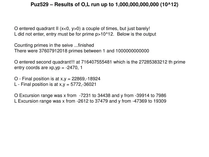 puz529 results of o l run up to 1 000 000 000 000 10 12