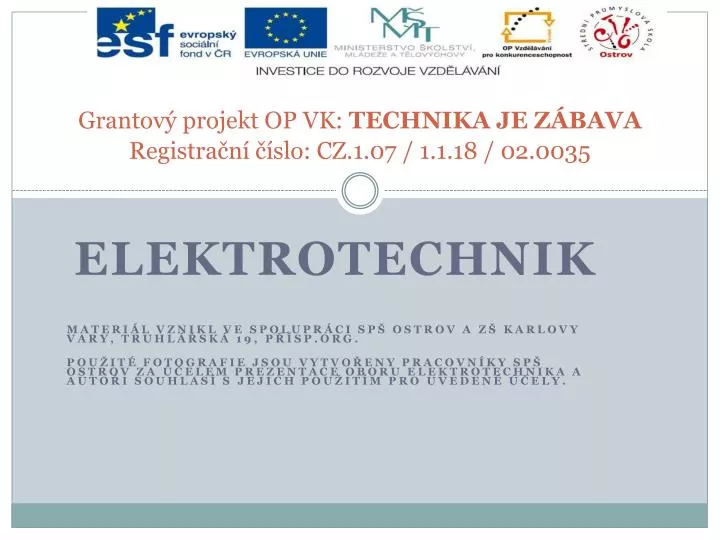 grantov projekt op vk technika je z bava registra n slo cz 1 07 1 1 18 02 0035