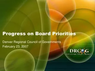 Progress on Board Priorities
