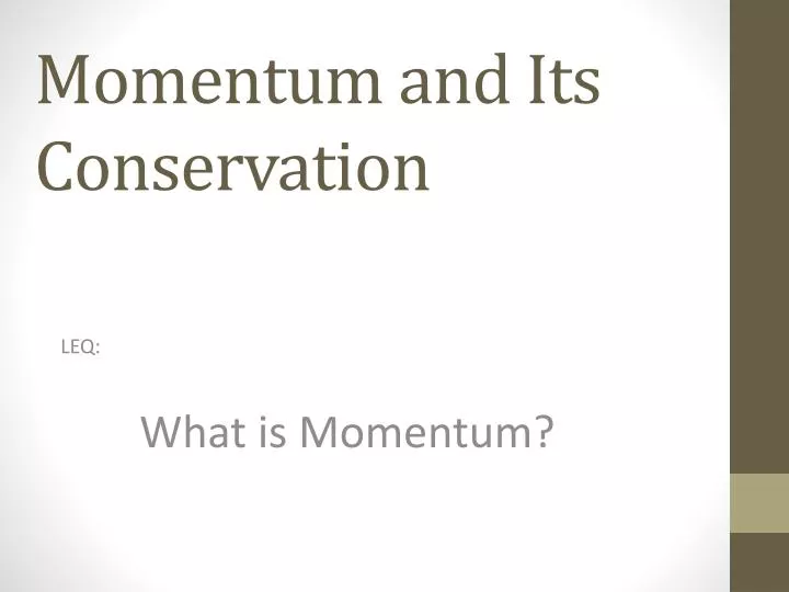 momentum and its conservation