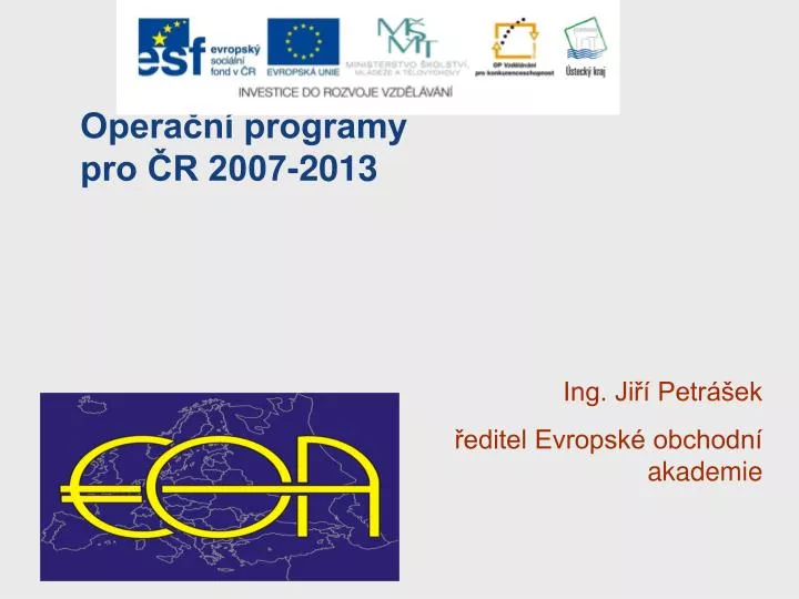 opera n programy pro r 2007 2013