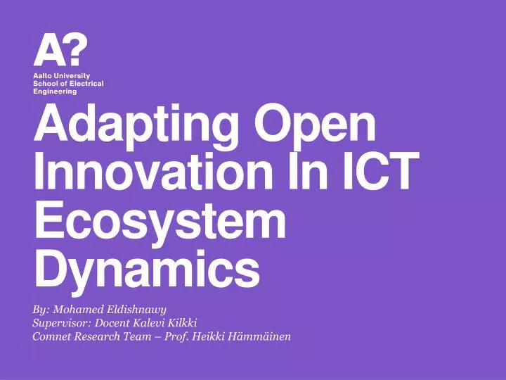 adapting open innovation in ict ecosystem dynamics