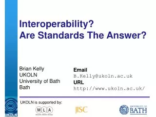 Interoperability? Are Standards The Answer?