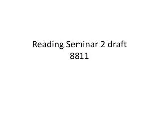 Reading Seminar 2 draft 8811