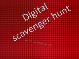 Digital scavenger hunt
