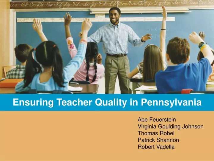 ensuring teacher quality in pennsylvania