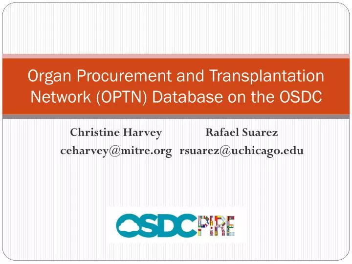 organ procurement and transplantation network optn database on the osdc