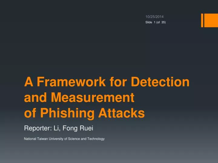 a framework for detection and measurement of phishing attacks