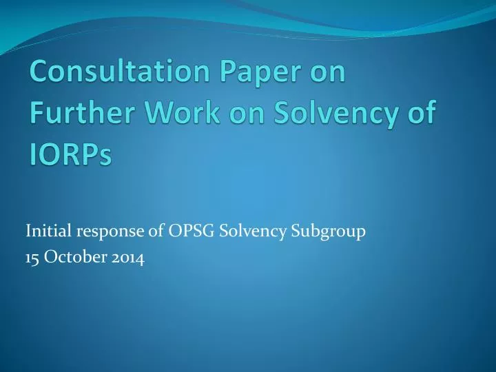 consultation paper on further work on solvency of iorps