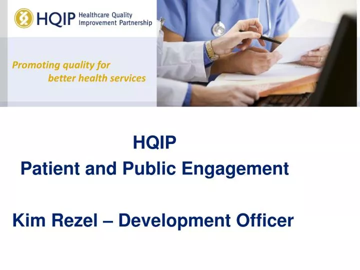 hqip patient and public engagement kim rezel development officer