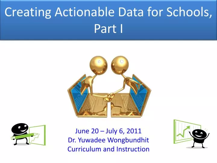 creating actionable data for schools part i