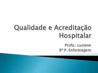 qualidade e acredita o hospitalar