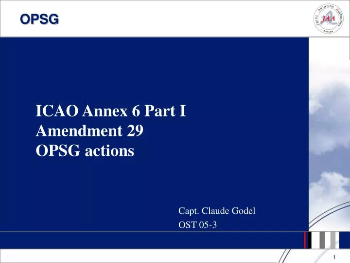 icao annex 6 part i amendment 29 opsg actions