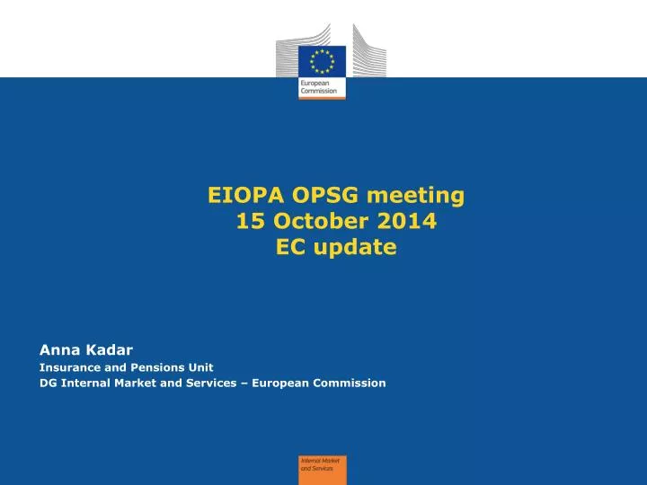 eiopa opsg meeting 15 october 2014 ec update