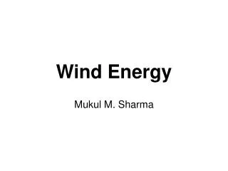 Wind Energy