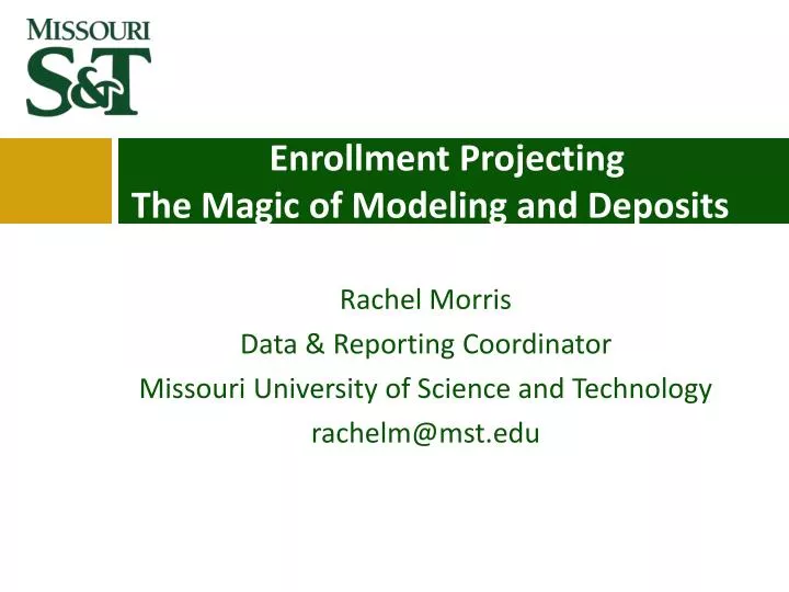 enrollment projecting the magic of modeling and deposits