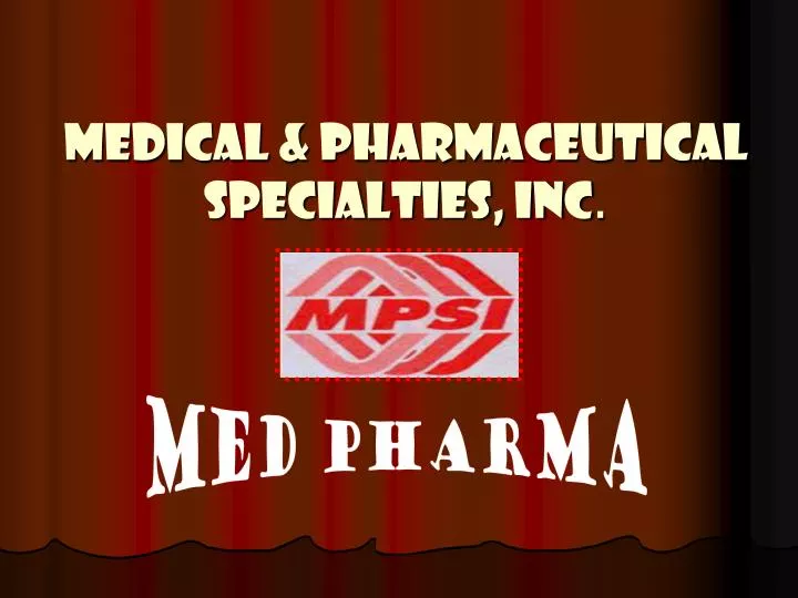 medical pharmaceutical specialties inc