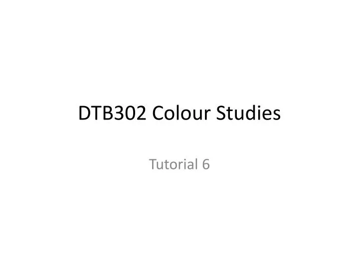 dtb302 colour studies