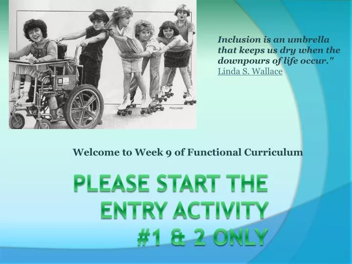 welcome to week 9 of functional curriculum