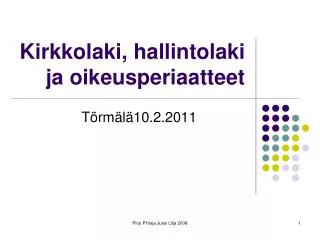 kirkkolaki hallintolaki ja oikeusperiaatteet