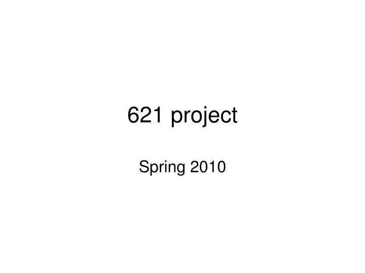 621 project