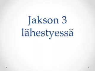 jakson 3 l hestyess