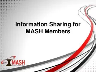 Information Sharing for MASH Members