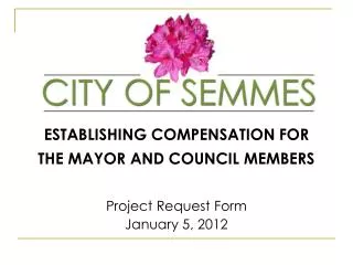 ESTABLISHING COMPENSATION FOR THE MAYOR AND COUNCIL MEMBERS
