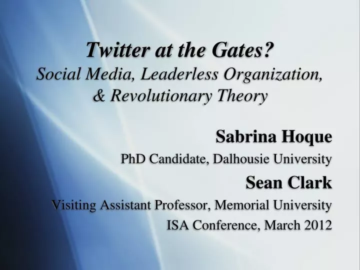 twitter at the gates social media leaderless organization revolutionary theory