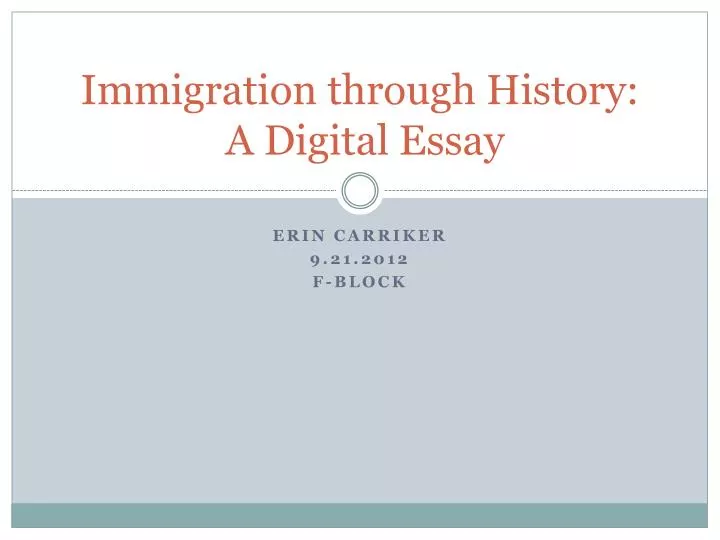 immigration through history a digital essay