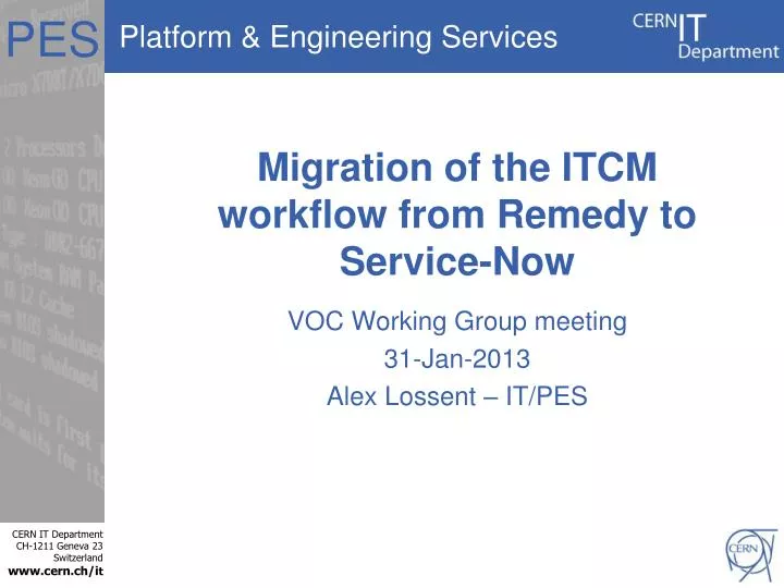 migration of the itcm workflow from remedy to service now