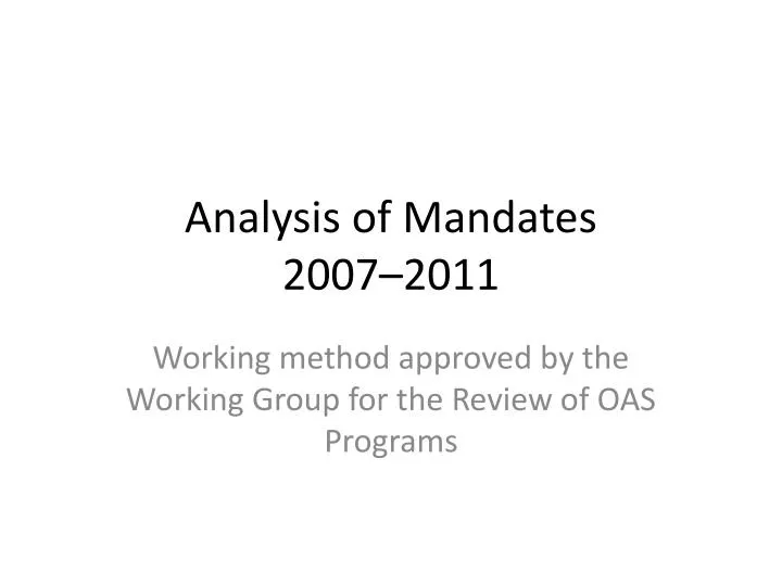 analysis of mandates 2007 2011