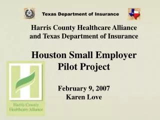 Harris County Healthcare Alliance and Texas Department of Insurance Houston Small Employer