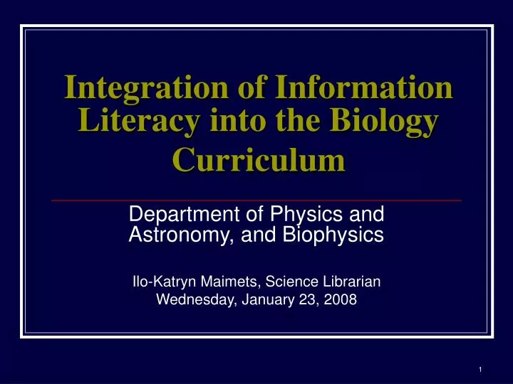integration of information literacy into the biology curriculum