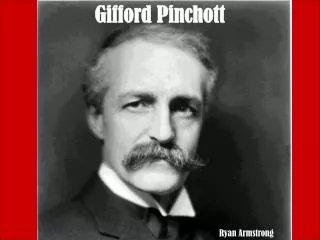 Gifford Pinchott