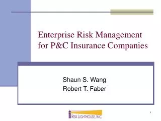 Enterprise Risk Management for P&amp;C Insurance Companies