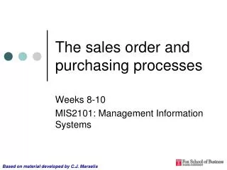The sales order and purchasing processes