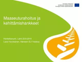 hankefoorumi lahti 23 9 2014 lassi hurskainen h meen ely keskus