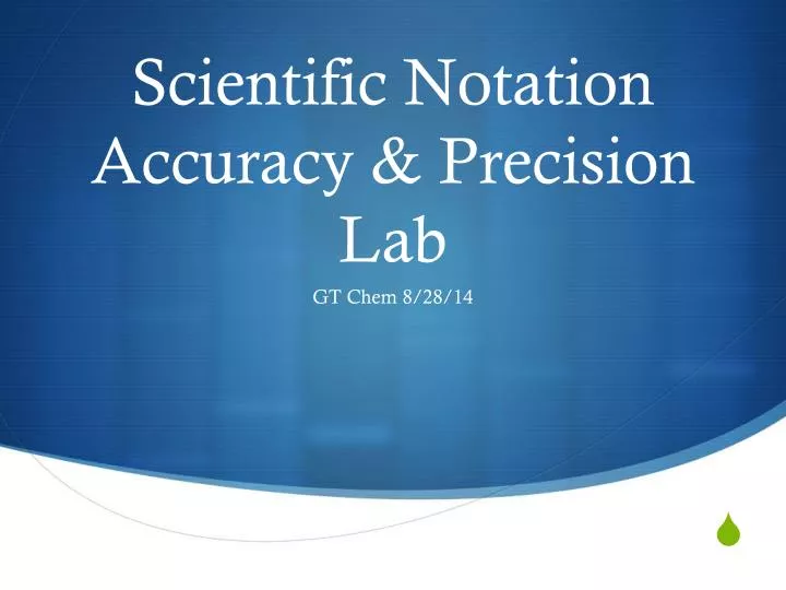 scientific notation accuracy precision lab