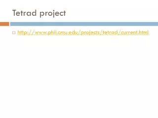 Tetrad project