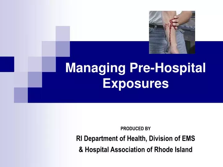 managing pre hospital exposures