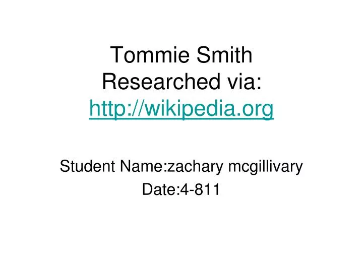 tommie smith researched via http wikipedia org