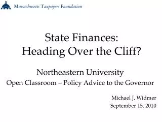 State Finances: Heading Over the Cliff?